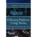 Effective Publicity Using Media