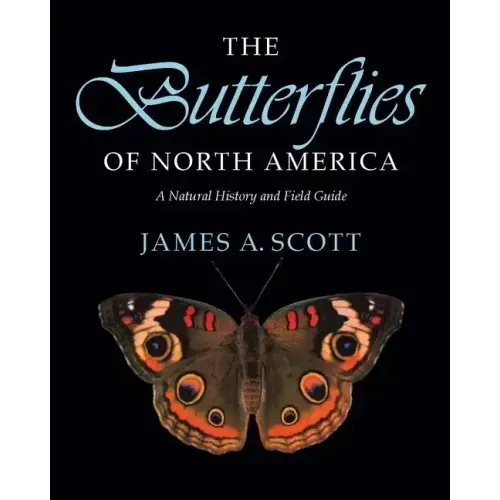 Butterflies of North America: A Natural History and Field Guide