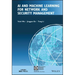 AI and Machine Learning for Network and Security Management