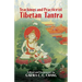 Teachings and Practice of Tibetan Tantra
