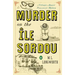Murder on the Ile Sordou