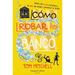 Cómo Robar Un Banco (How to Rob a Bank - Spanish Edition)
