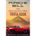 Porsche 911: The Practically Free Trivia Book