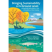 Bringing Sustainability to the Ground Level: Competing Demands in the Yellowstone River Valley