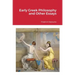 Early Greek Philosophy and Other Essays