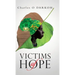 Victims of Hope