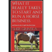 What it really takes to start and run a horse business: and how to do it right the first time