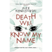 Death Will Know My Name