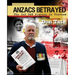 Anzacs Betrayed: The Story of the 2nd D&E Platoon