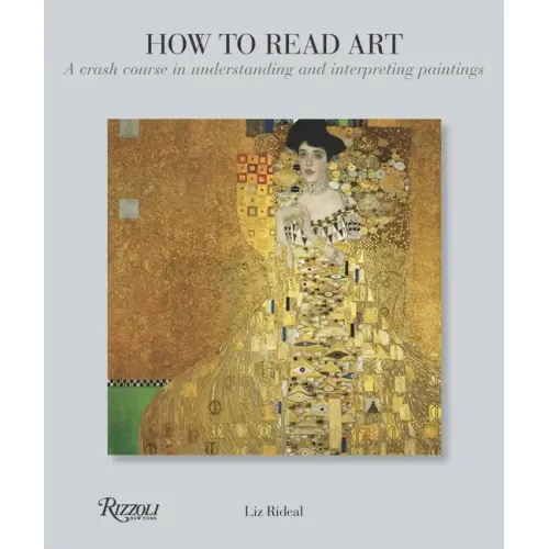 How to Read Art: A Crash Course in Understanding and Interpreting Paintings