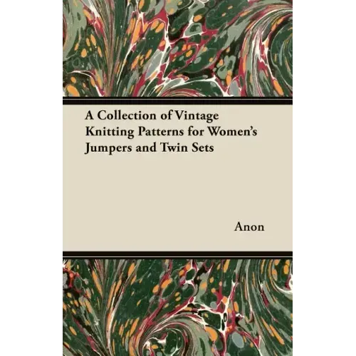 A Collection of Vintage Knitting Patterns for Women's Jumpers and Twin Sets