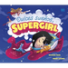 Dulces Sueños, Supergirl