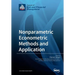 Nonparametric Econometric Methods and Application
