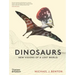 Dinosaurs: New Visions of a Lost World