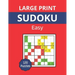 Large Print sudoku - Easy: Sudoku book for adults, 120 9x9 easy puzzles
