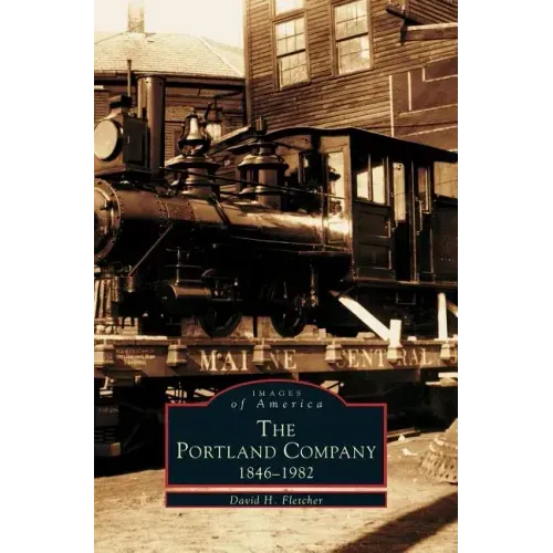 Portland Company 1846-1982