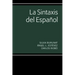 La Sintaxis del Español