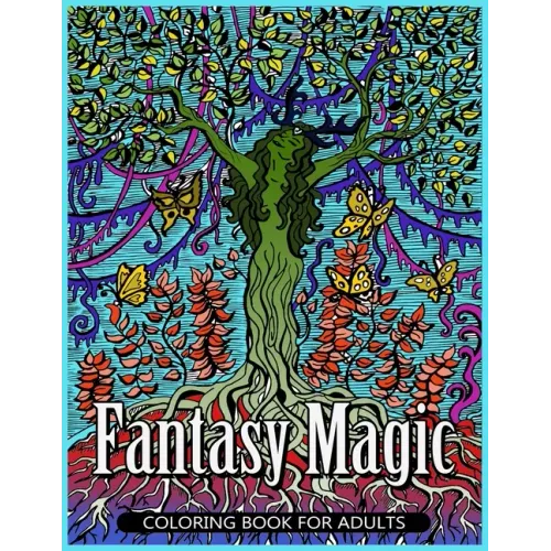 Fantasy Magic Coloring Book for Adults: Magical Fantasy Adult Coloring Book
