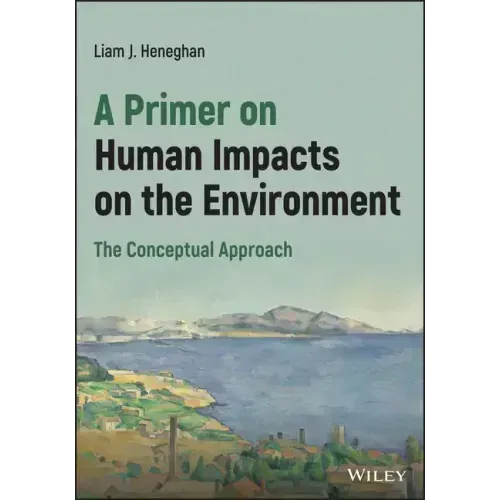 A Primer on Human Impacts on the Environment: The Conceptual Approach