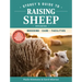 Storey's Guide to Raising Sheep, 5th Edition: Breeding, Care, Facilities