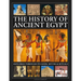 The History of Ancient Egypt Explored Through Its Gods, Myths and Rituals: History of Ancient Egypt Explored Through Its Gods, Myths and Rituals
