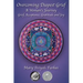 Overcoming Deepest Grief, a Woman's Journey: Grief, Acceptance, Gratitude and Joy
