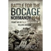 Normandy 1944: The Fight for Point 103, Tilly-Sur-Seulles and Vilers Bocage