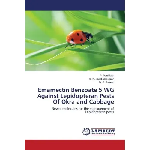 Emamectin Benzoate 5 WG Against Lepidopteran Pests Of Okra and Cabbage