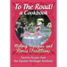 To The Road! A Cookbook: History, Recipes, and Horse Traditions