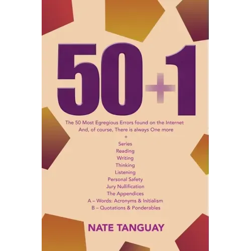 50 + 1: The 50 Most Egregious Errors Found on the Internet And, of Course, There Is Always One More + Series Reading Writing T