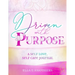 Driven With Purpose: A Self Care, Self Love Journal