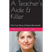 A Teacher's Aide & Killer