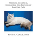 Medical, Genetic & Behavioral Risk Factors of Ragdoll Cats