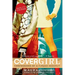 Covergirl: Confessions of a Flawed Hedonist