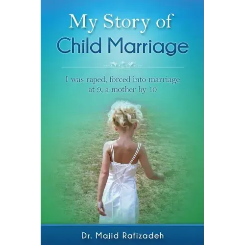 Child Marriage, My Story: I was raped, forced into marriage at 9, a mother by 10