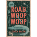 The Road to Woop Woop and Other Stories