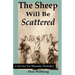 The Sheep Will Be Scattered: A Service For Maundy Thursday