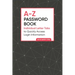A-Z Password Book: Individual Letter Tabs to Quickly Access Login Information