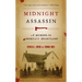 Midnight Assassin: A Murder in America's Heartland
