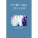 Spiritual Illness