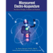 Microcurrent Electro-Acupuncture: Bio-Electric Principles, Evaluation and Treatment