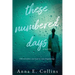 These Numbered Days