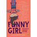 Funny Girl: Funniest. Stories. Ever.