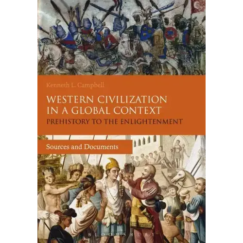 Western Civilization in a Global Context: Prehistory to the Enlightenment: Sources and Documents