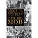 Shocking Stories of the Cleveland Mob