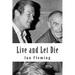 Live and Let Die
