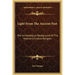 Light from the Ancient Past: The Archeological Background of the Hebrew-Christian Religion