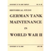 German Tank Maintenance in World War II