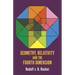 Geometry, Relativity and the Fourth Dimension