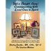 Just a Thought Away: Communicating With Loved Ones in Spirit